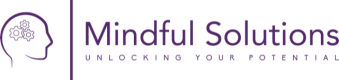 Mindful Solutions - Unlocking Your Potential